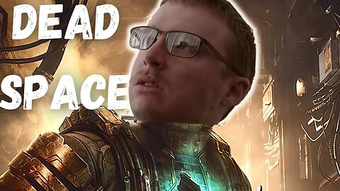 Dead Space : REMAKE - Part 1