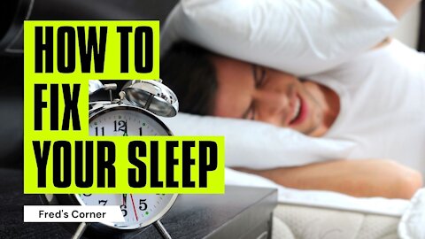 How to Fix Your Sleep