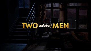 Two and A Half Men |Sleep Ambience