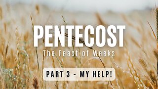 Pentecost! Part 3 | My Help! | Integrity C.F. Church