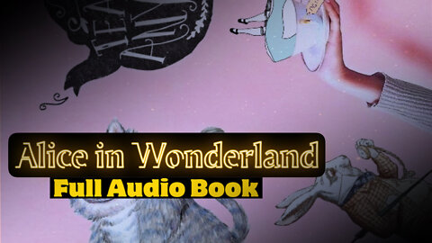 ❤️Alice in Wonderland❤️ | Audio Book | Soft Spoken 😴