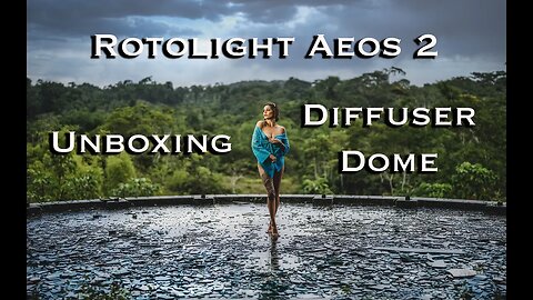 Rotolight Aeos 2 Base Kit Official Unboxing and Test of the Diffuser Dome
