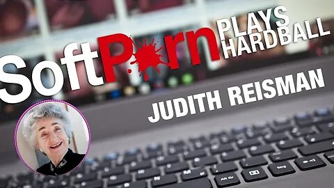 Judith Reisman | Soft P*rn Plays Hard Ball | RTB #5