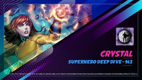 Crystal - Superhero Deep Dive 143