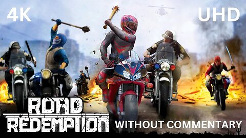 Road Redemption Without Commentary 4K 60FPS UHD Episode 2
