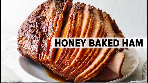 HONEY BAKED HAM | how to cook the BEST holiday ham for Easter, Thanksgiving and Christmas