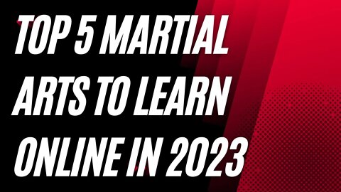 TOP 5 MARTIAL ARTS COURSES TO LEARN ONLINE IN 2023