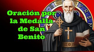 ✝️Oración por la Medalla de San Benito💕