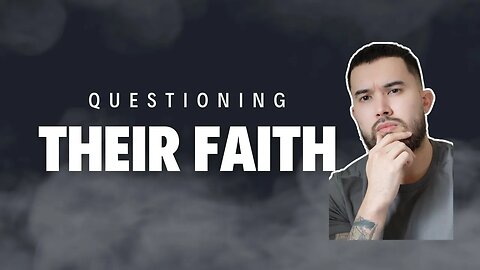 Questioning Their Faith @yahyagrowth