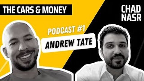 Andrew Tate: Upbringing, Cars, Future | Interviewed by Chad Nasr | Cars Money Podcast