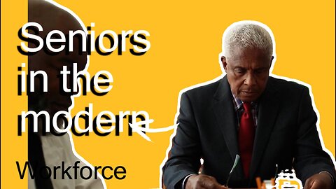 Seniors in the Modern Workforse