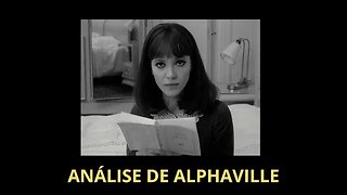 ANÁLISE DE ALPHAVILLE (VÍDEO LEGENDADO)