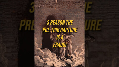 Reasons Why the Pre-Trib Rapture is a FRAUD! 😱😮‍💨📖 #shorts