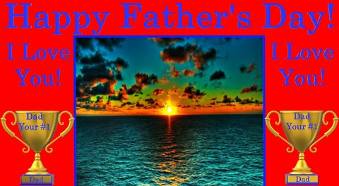 Happy Father's Day! - Your #1 Dad - From Happy Birthday 3D - Video Card