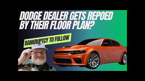 Dodge Dealer Repoed By Floor Plan Company! The Crash Is Here