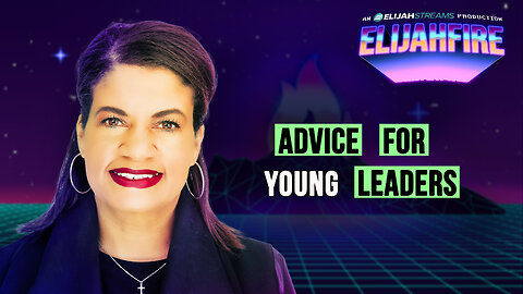 ADVICE FOR YOUNG LEADERS ElijahFire: Ep. 457 – ELIZABETH TIAM-FOOK