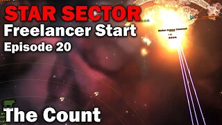 The Count: Starsector (Freelancer Start) [EP20]