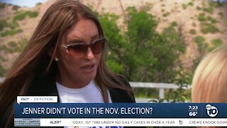 Fact or Fiction: Jenner didn't vote in Nov. Election?