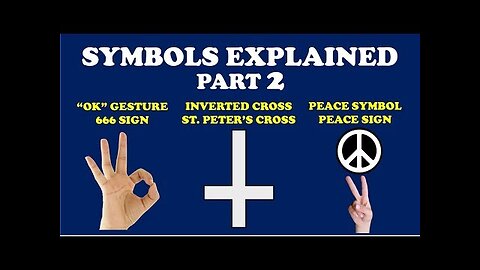 SYMBOLS EXPLAINED (Part 2): OK-SIGN, ST. PETER S CROSS, & PEACE SYMBOL