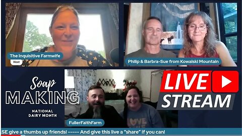 LIVESTREAM with the Inquisitive Farmwife and Fuller Faith Farm