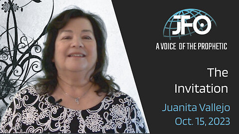 October 15, 2023 "The Invitation" Juanita Vallejo