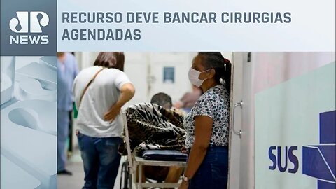 Governo libera R$ 600 milhões para reduzir as filas do SUS