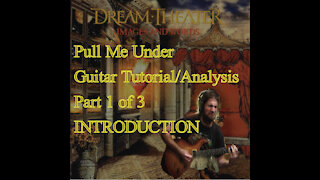 Dream Theater I PULL ME UNDER Guitar Tutorial/Analysis (Part 1)