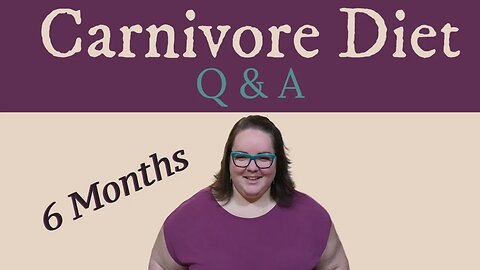 Carnivore Diet - Q&A Week 24