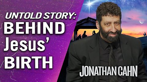 Unveiling the Bethlehem Tapestry: The Untold Story Behind Jesus's Birth | Jonathan Cahn Sermon
