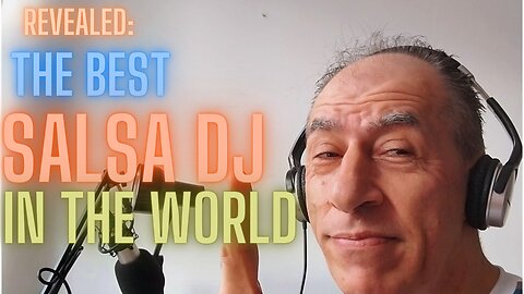 REVEALED: THE BEST SALSA DJ IN THE WORLD - CAN YOU GUESS?