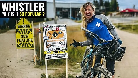 Why Is Whistler MTB Bike Park SO Popular?