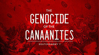 The Genocide of the Canaanites - Pastor Bruce Mejia