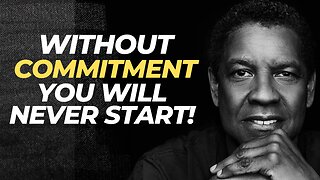 Without Commitment You'll Never Start. 🔥 #motivation #motivationalquotes #denzelwashington
