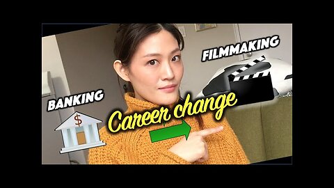 I CHANGED my CAREER from BANKING to FILMMAKING | Using Transferable skills to Change careers