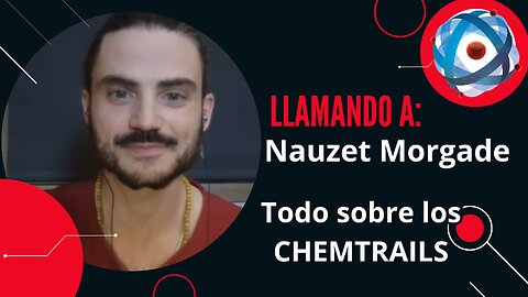 Todo sobre los CHEMTRAILS. Llamando a Nauzet Morgade