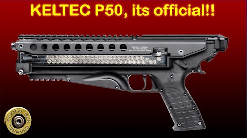 Keltec P50 - Its official