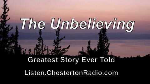 The Unbelieving - Greatest Story Ever Told