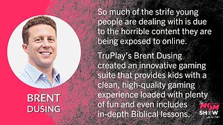 Ep. 496 - TruPlay is a High-Quality Gaming Experience Loaded With Biblical Truths - Brent Dusing
