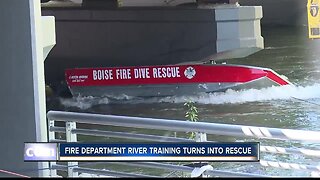 Boise Fire Department training turns into a real-life water rescue