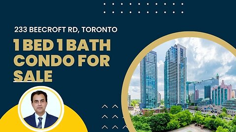 233 Beecroft Rd, Toronto | 1 Bed 1 Bath Condo For Sale