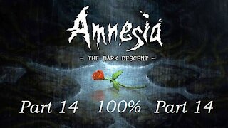 Road to 100%: Amnesia The Dark Descent P14