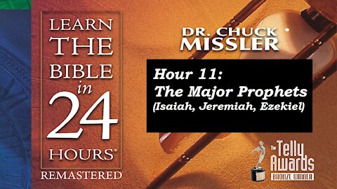 Learn the Bible in 24 Hours (Hour 11) - Chuck Missler [mirrored]