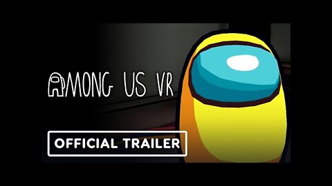 Among Us - Official VR Gameplay Trailer | Upload VR 2022