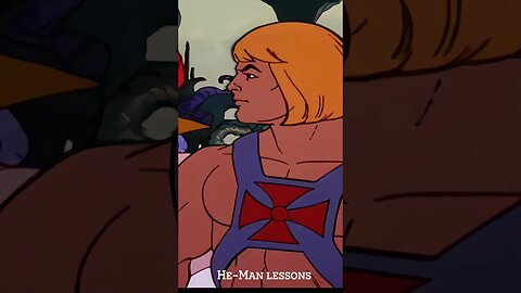 He-man lessons Heroes face the unknown, more than necessary nowadays