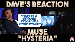 Dave's Reaction: Muse — Hysteria