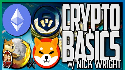 Crypto Basics w/ Nick Wright | Til Death Podcast | CLIP