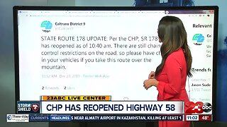 Highway 58 and 178 reopen