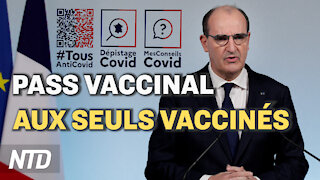 La France prévoit le pass covid aux seuls vaccinés; RU : le PM fait l'objet d'une attention accrue