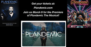 Join us March 9th in Vegas for the Plandemic Musical Premiere!