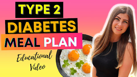 Type 2 Diabetes Meal Plan & Education [Diabetic Diet Explained by a Nutritionist]